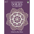 Old-Fashioned Doilies to Crochet - Paperback