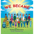 We Became - Hardcover