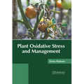 Plant Oxidative Stress and Management - Hardcover