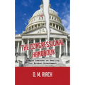 The Congressional Handbook: Simple Lessons on Healing Our Broken Government - Paperback