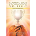 Claiming Your Victory: Victory is a precious gift from God - Paperback