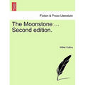 The Moonstone ... Second Edition. - Paperback