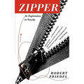 Zipper: An Exploration in Novelty - Paperback