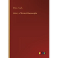 History of Ancient Manuscripts - Paperback