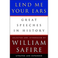 Lend Me Your Ears: Great Speeches in History - Hardcover