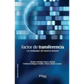 Factor de Transferencia. Un Modulador del Sistema Inmune - Paperback