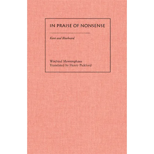 In Praise of Nonsense: Kant & Bluebeard - Paperback