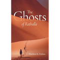 The Ghosts of Rathalla - Hardcover