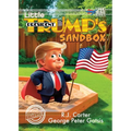 Little President Trump's Sandbox (Digest) - Paperback