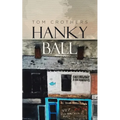 Hanky Ball: A Story of Revenge - Paperback