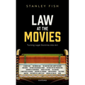 Law at the Movies: Turning Legal Doctrine Into Art - Hardcover
