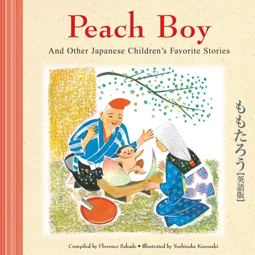Peach Boy and Other Japanese Children's Favorite Stories - Hardcover