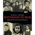 Witnesses to War: Eight True-Life Stories of Nazi Persecution - Paperback