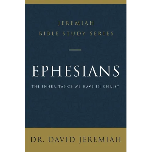A Ephesians: The Inheritance We Have in Christ - Paperback