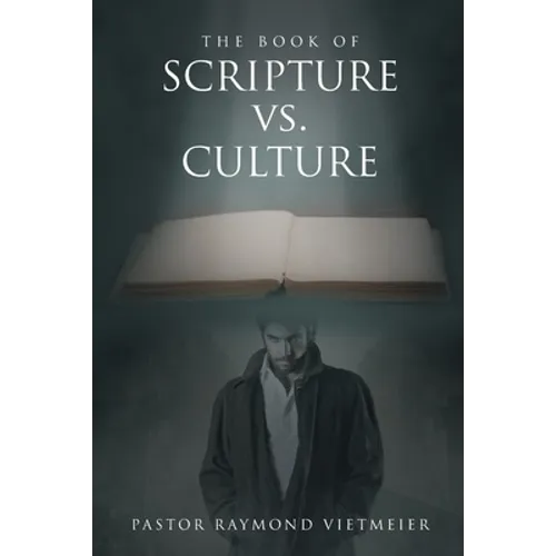 The Book of Scripture vs. Culture - Paperback