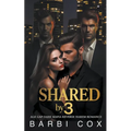 Shared by 3 - Paperback
