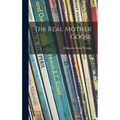 The Real Mother Goose - Hardcover