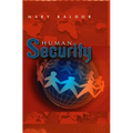 Human Security: Reflections on Globalization and Intervention - Paperback