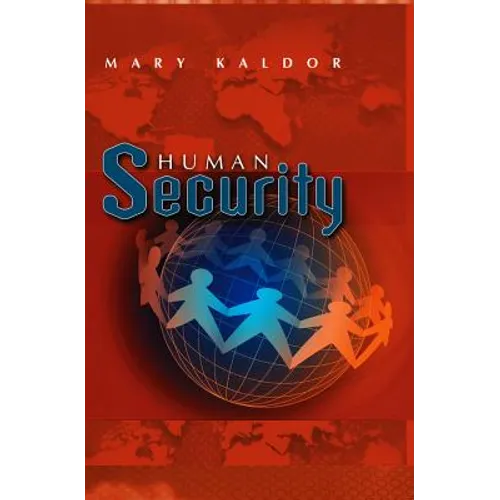 Human Security: Reflections on Globalization and Intervention - Paperback