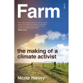 Farm: The Making of a Climate Activist - Paperback
