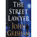 The Street Lawyer - Hardcover